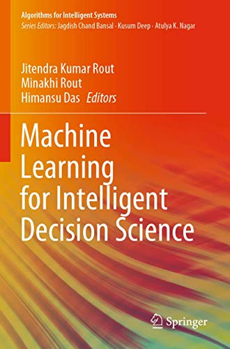 Machine Learning for Intelligent Decision Science
