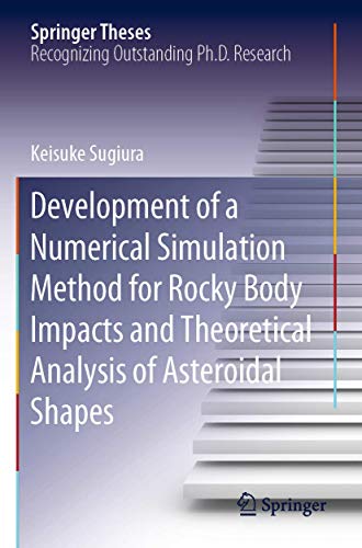 Development of a Numerical Simulation Method for Rocky Body Impacts and Theoretical Analysis of Asteroidal Shapes