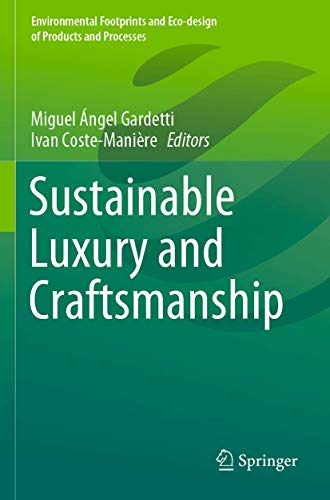 Sustainable Luxury and Craftsmanship
