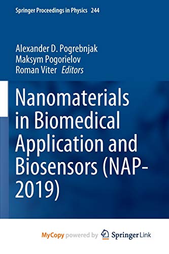 Nanomaterials in Biomedical Application and Biosensors (NAP-2019)