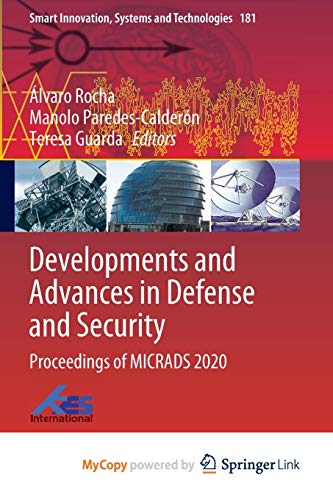 Developments and Advances in Defense and Security