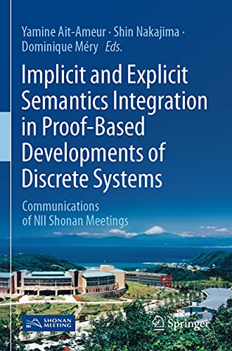 Implicit and Explicit Semantics Integration in Proof-Based Developments of Discrete Systems