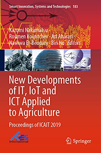 New Developments of IT, IoT and ICT Applied to Agriculture