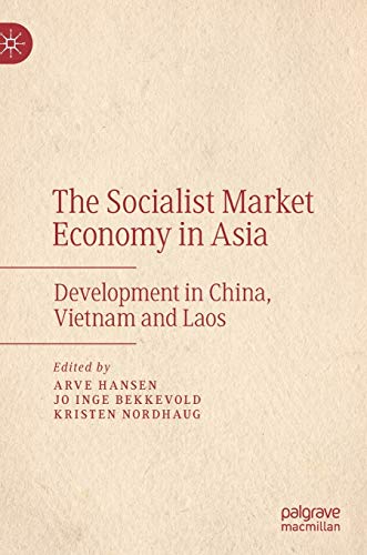 The Socialist Market Economy in Asia