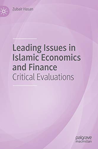 Leading Issues in Islamic Economics and Finance