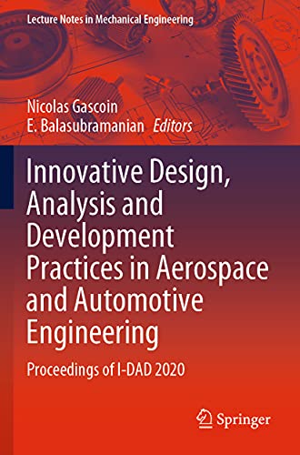 Innovative Design, Analysis and Development Practices in Aerospace and Automotive Engineering