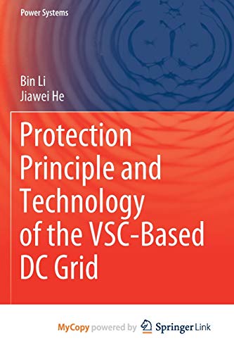 Protection Principle and Technology of the VSC-Based DC Grid
