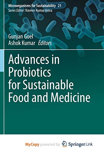 Advances in Probiotics for Sustainable Food and Medicine
