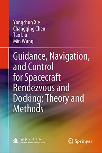 Guidance, Navigation, and Control for Spacecraft Rendezvous and Docking