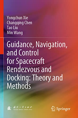 Guidance, Navigation, and Control for Spacecraft Rendezvous and Docking
