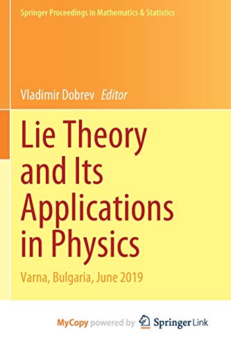 Lie Theory and Its Applications in Physics