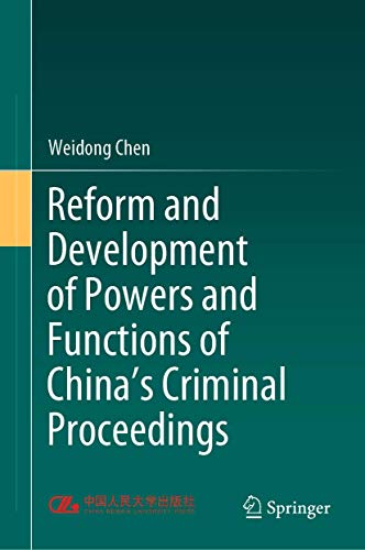 Reform and Development of Powers and Functions of China's Criminal Proceedings