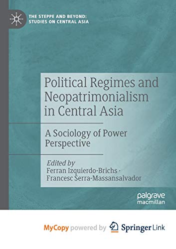 Political Regimes and Neopatrimonialism in Central Asia