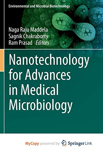 Nanotechnology for Advances in Medical Microbiology