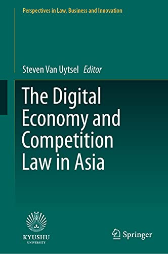 The Digital Economy and Competition Law in Asia