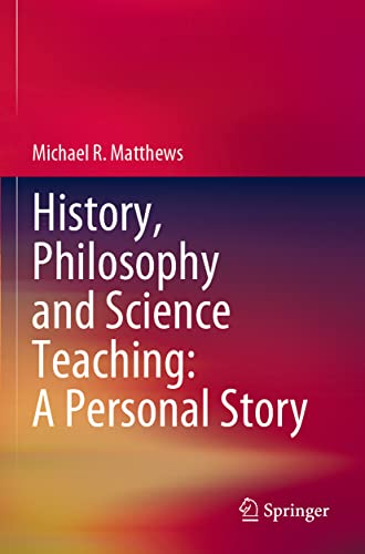 History, Philosophy and Science Teaching