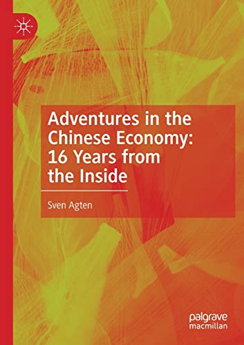 Adventures in the Chinese Economy