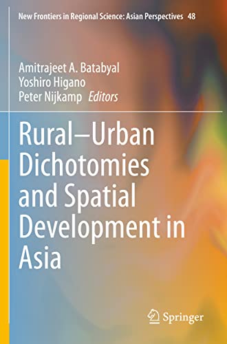 Rural-Urban Dichotomies and Spatial Development in Asia