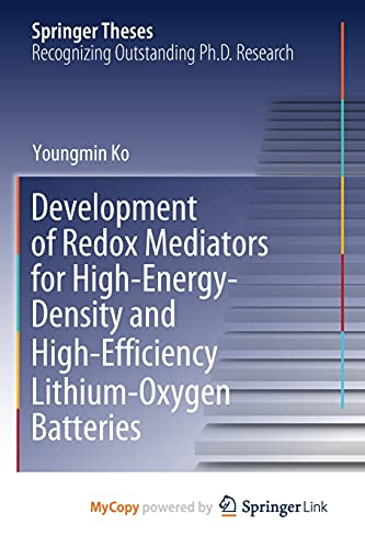 Development of Redox Mediators for High-Energy-Density and High-Efficiency Lithium-Oxygen Batteries