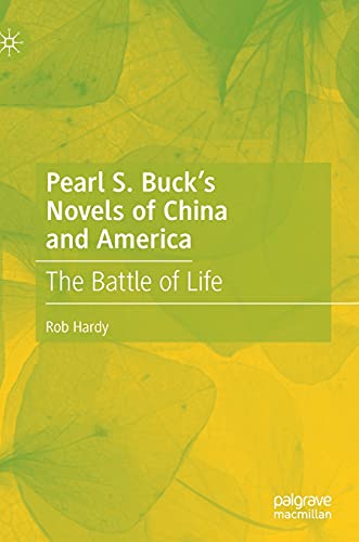 Pearl S. Buck's Novels of China and America