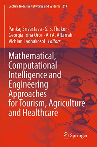 Mathematical, Computational Intelligence and Engineering Approaches for Tourism, Agriculture and Healthcare