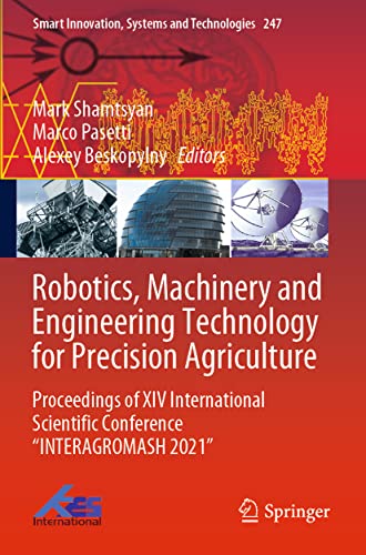 Robotics, Machinery and Engineering Technology for Precision Agriculture