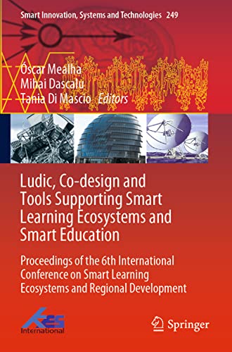 Ludic, Co-design and Tools Supporting Smart Learning Ecosystems and Smart Education