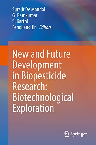 New and Future Development in Biopesticide Research