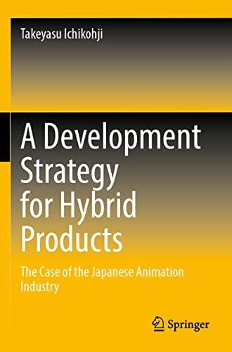 A Development Strategy for Hybrid Products