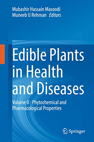 Edible Plants in Health and Diseases