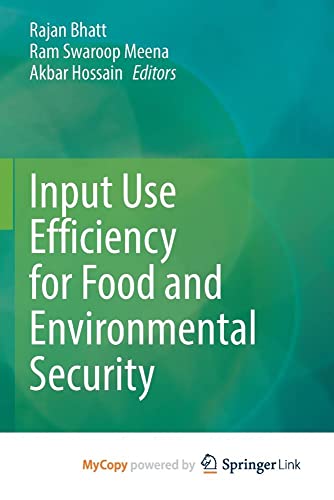 Input Use Efficiency for Food and Environmental Security