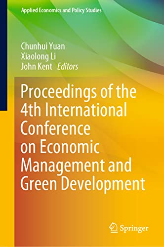 Proceedings of the 4th International Conference on Economic Management and Green Development