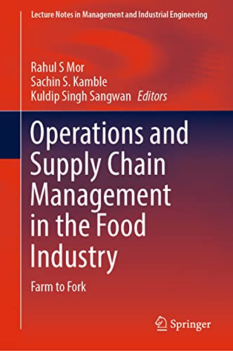 Operations and Supply Chain Management in the Food Industry