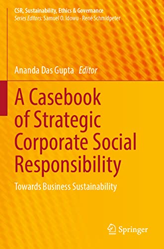 A Casebook of Strategic Corporate Social Responsibility
