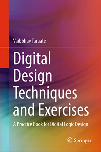 Digital Design Techniques and Exercises