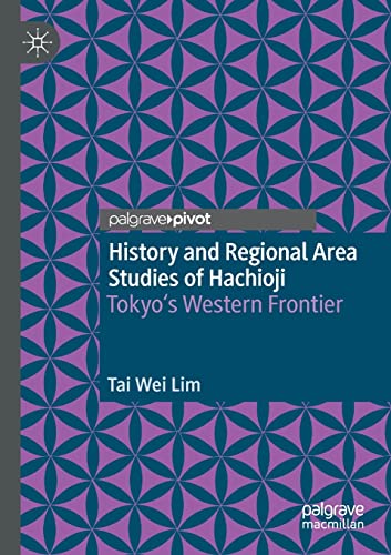 History and Regional Area Studies of Hachioji