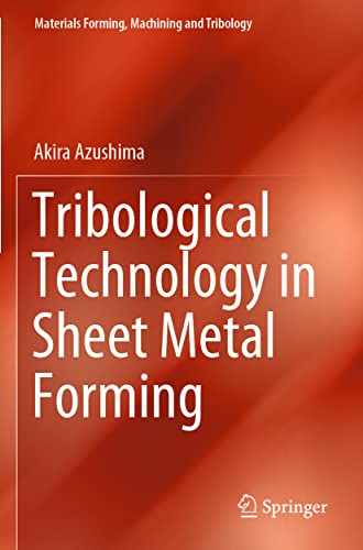 Tribological Technology in Sheet Metal Forming