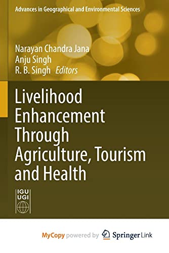 Livelihood Enhancement Through Agriculture, Tourism and Health