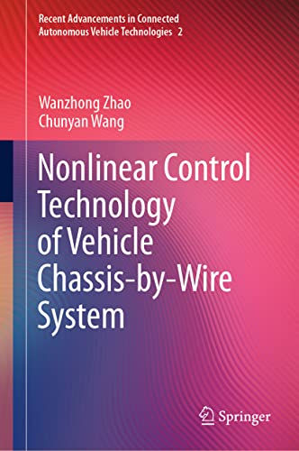 Nonlinear Control Technology of Vehicle Chassis-by-Wire System