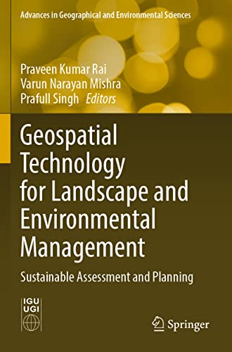 Geospatial Technology for Landscape and Environmental Management