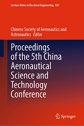 Proceedings of the 5th China Aeronautical Science and Technology Conference