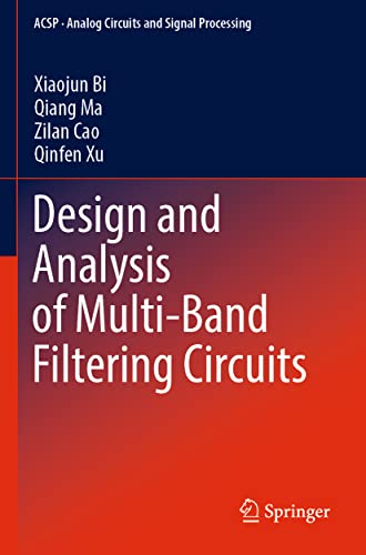Design and Analysis of Multi-Band Filtering Circuits