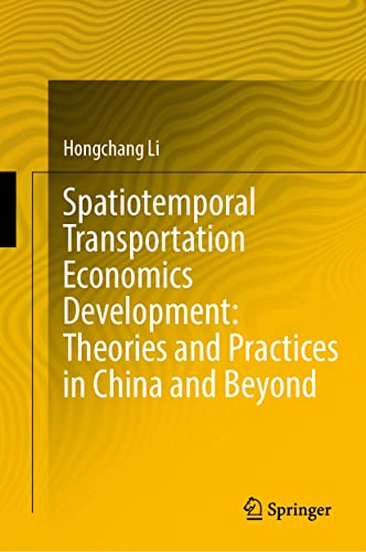 Spatiotemporal Transportation Economics Development
