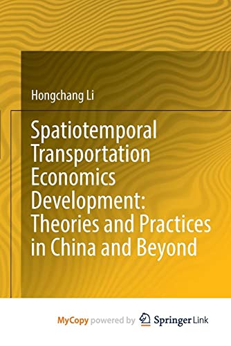 Spatiotemporal Transportation Economics Development