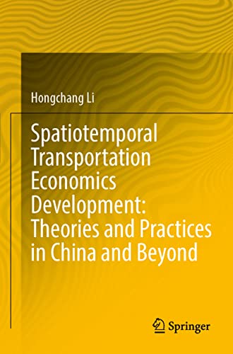 Spatiotemporal Transportation Economics Development