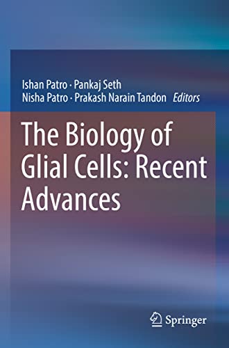 The Biology of Glial Cells