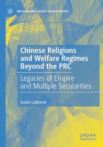 Chinese Religions and Welfare Regimes Beyond the PRC