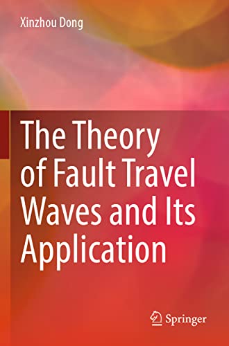 The Theory of Fault Travel Waves and Its Application