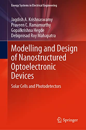 Modelling and Design of Nanostructured Optoelectronic Devices