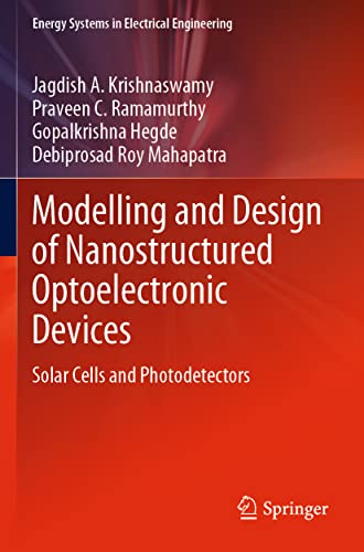 Modelling and Design of Nanostructured Optoelectronic Devices
